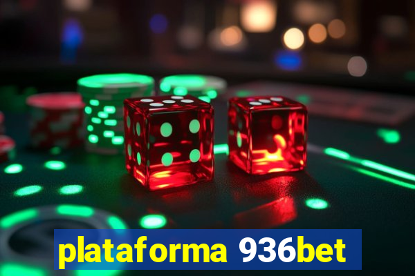 plataforma 936bet